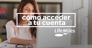 Conoce LifeMiles: Cómo acceder a tu cuenta en LifeMiles.com