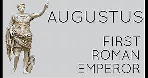 Augustus: First Roman Emperor