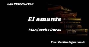 EL AMANTE Marguerite Duras