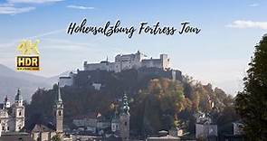 Salzburg, Austria - The Beauty of Hohensalzburg Fortress - 4K HDR