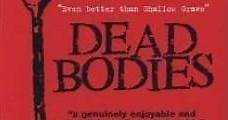 Dead Bodies (2003) Online - Película Completa en Español / Castellano - FULLTV