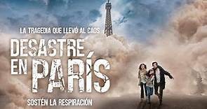 Desastre en París - Trailer Oficial