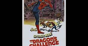 Spider Man： The Dragon's Challenge 1979
