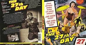 1957 - The 27th Day (El Día 27, William Asher, Estados Unidos, 1957) (vose/1080)
