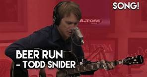Beer Run - Todd Snider