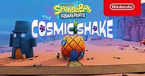 SpongeBob SquarePants: The Cosmic Shake - Launch Trailer - Nintendo Switch