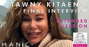 TAWNY KITAEN EXTENDED FINAL INTERVIEW