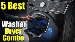 Best All in One Washer Dryer Combo 2023