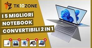 I 5 migliori notebook convertibili 2 in 1