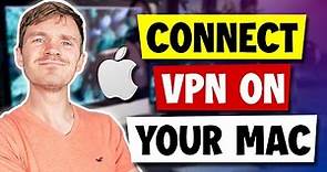 How to Connect to a VPN on Your Mac
