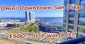 Travel Vlog: Omni Downtown San Diego - WORTH IT?!