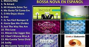 Bossa nova en español ~ Las Mejores Canciones