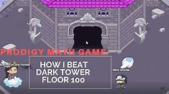 Prodigy Math Game | How I beat DARK TOWER *Floor 100* in Prodigy.