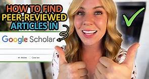 How to Find Peer Reviewed Journal Articles on Google Scholar