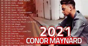 Best Songs Of Conor Maynard - Conor Maynard Greatest Hits Full Album 2021
