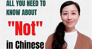 Chinese grammar: All you need to know about "not" in Chinese | how to use 不 and 没