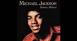 Michael Jackson - Forever, Michael - We've Got Forever