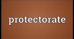 Protectorate Meaning