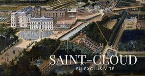 Le château de Saint-Cloud renaît en exclusivité !