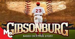 Gibsonburg | Full Movie | Baseball Drama | True Story