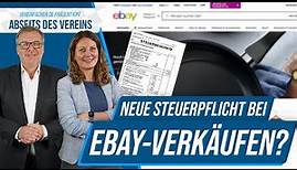 Neue Steuerpflicht bei eBay-Verkäufen? I Vereinfacher.de