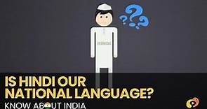 Is Hindi our national language? #KnowAboutIndia