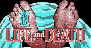 Life & Death (PC/DOS) 1988, The Software Toolworks