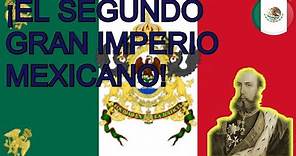 La Historia del Segundo Imperio Mexicano |Resumen