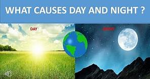 WHAT CAUSES DAY AND NIGHT ? || SCIENCE VIDEO FOR KIDS