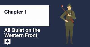 All Quiet on the Western Front by Erich Maria Remarque | Chapter 1
