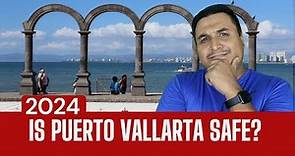 is Puerto Vallarta safe? 2024