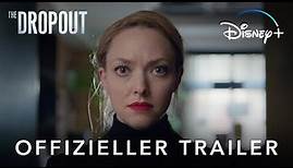 THE DROPOUT – Offizieller Trailer | Ab 20. April auf Disney+ streamen | Disney+