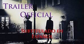 El Exorcista (The Exorcist 1973) Trailer Official - Subtitulado Español. HD