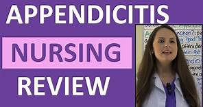 Appendicitis Symptoms, Examination, Nursing Assessment | NCLEX Review Appendectomy and Peritonitis