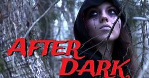 AFTER DARK (2012) Moonlight Films Supernatural Witch Horror Movie HD