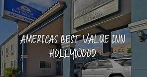 Americas Best Value Inn Hollywood Review - Los Angeles , United States of America