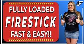 FULLY LOAD YOUR FIRESTICK | STEP-BY-STEP | EVERY STREAMING APP!