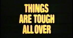 Things Are Tough All Over (VHSRip) [MediaHoarderz.com]