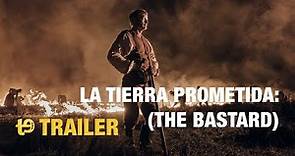 La tierra prometida (The bastard) - Trailer español
