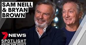 Bryan Brown & Sam Neill open up about acting, friendship and growing old | 7NEWS Spotlight