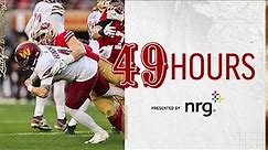 49 Hours: 'Tis the Season for Eight-Straight Victories | 49ers