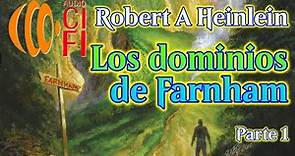 Los dominios de Farnham Robert A Heinlein Parte 1