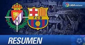 Resumen de Real Valladolid (7-0) FC Barcelona B - HD