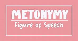Metonymy - Figure of Speech