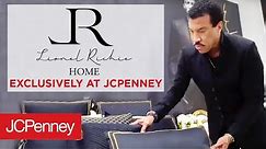 The Lionel Richie Home Collection | Exclusively at JCPenney