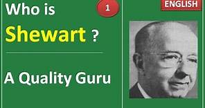 Who is Walter A. Shewhart ? - A Quality Guru - 1/5