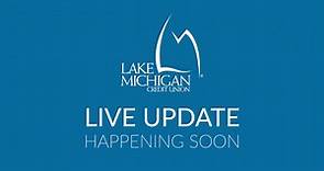 Lake Michigan Credit Union - Live