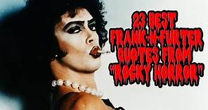 23 Best Frank-N-Furter Quotes From "Rocky Horror"