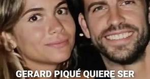 Gerard Piqué se podría convertir en padre