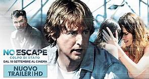 No Escape - Colpo di Stato. Nuovo trailer ufficiale